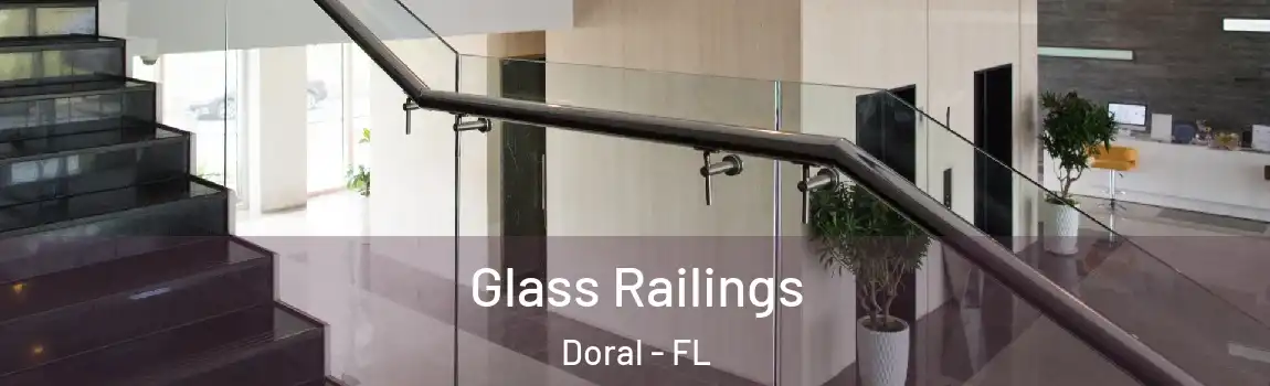 Glass Railings Doral - FL